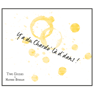 TwoDudes - Y a du Chardo' là d'dans